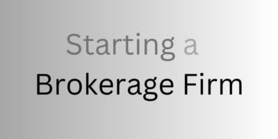 Starting a Brokerage Firm