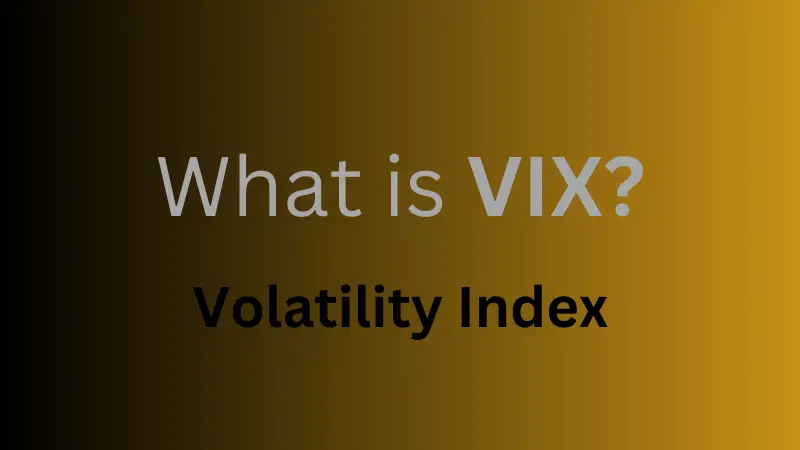 What is VIX Volatility Index