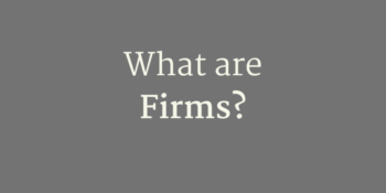What are Firms